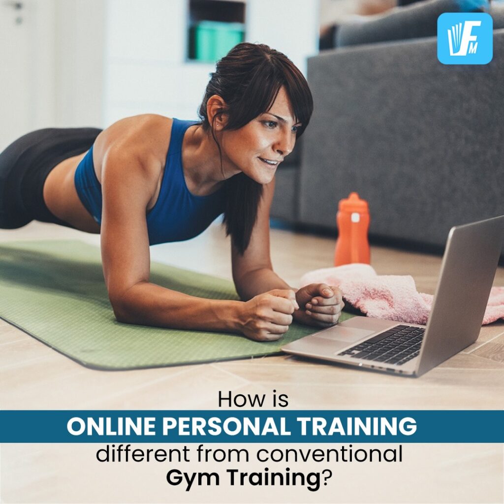 How is Online Personal Training different from conventional Gym Training? -  Fitness Matters